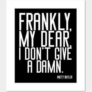 Frankly, my dear, I don’t give a damn Posters and Art